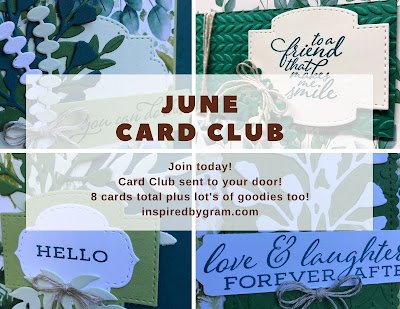 June Card Club Featuring Products from Forever Greenery Suite