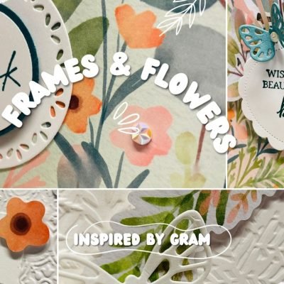 Frames & Flowers – It’s what you have been waiting for!