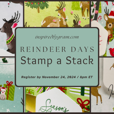 Reindeer Days Stamp a Stack is Here!