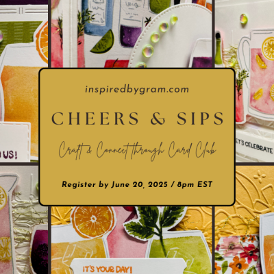 Cheers & Sips Card Club for June is Here!